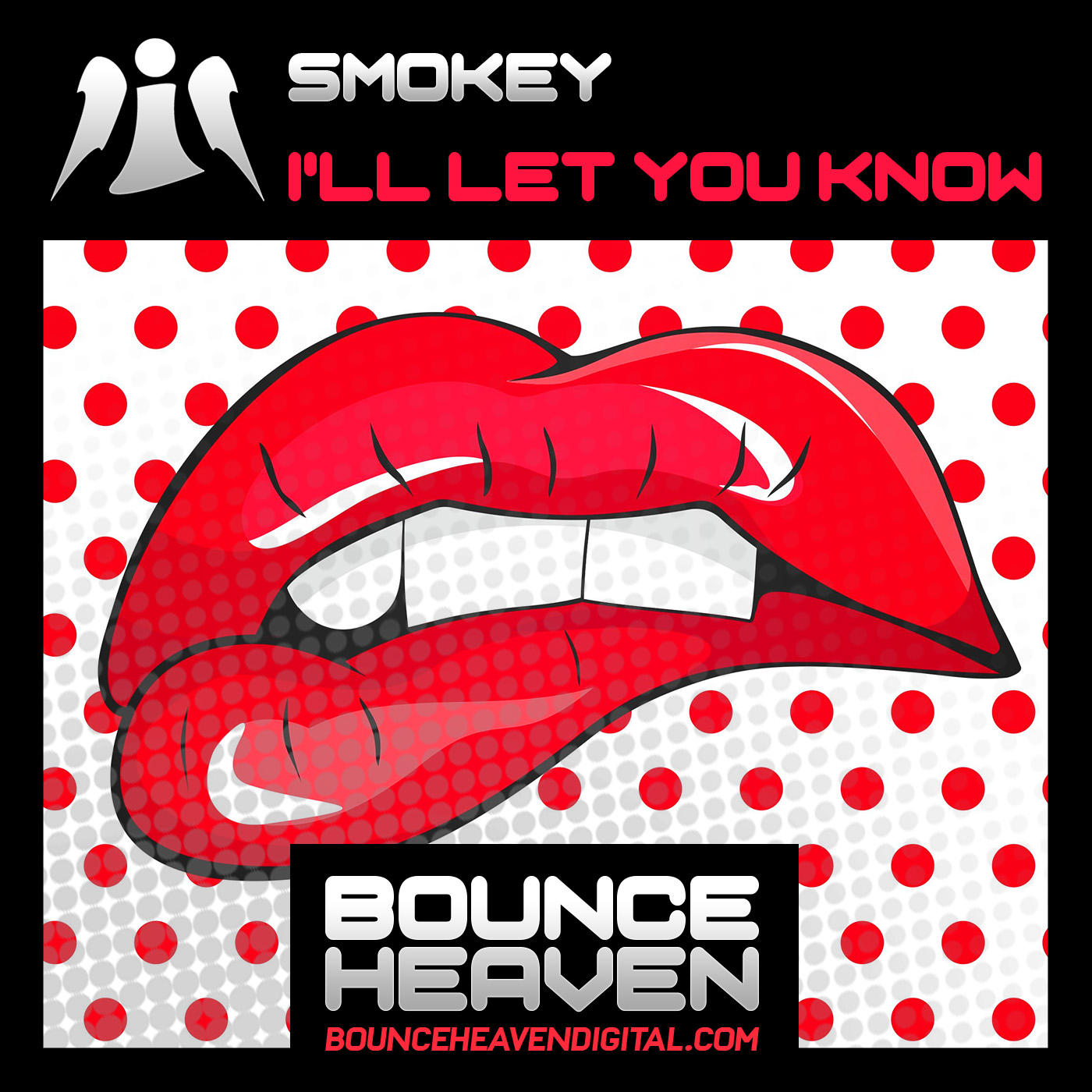 Smokey - I'll Let You Know ⋆ Bounce Heaven Digital