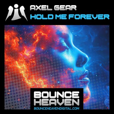 Axel Gear - Hold Me Forever