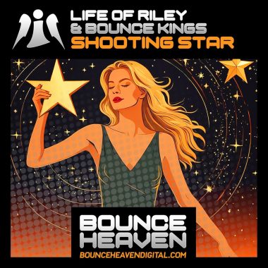 Life Of Riley & Bounce Kings - Shooting Star Ft Jazzy