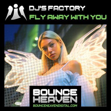 DJS Factory - Fly Away With You