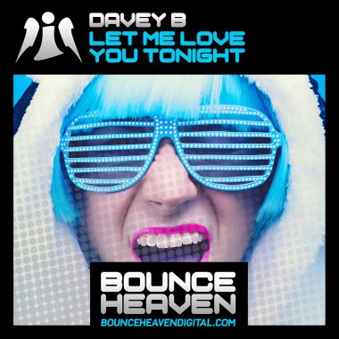 Davey B - Let Me Love You Tonight