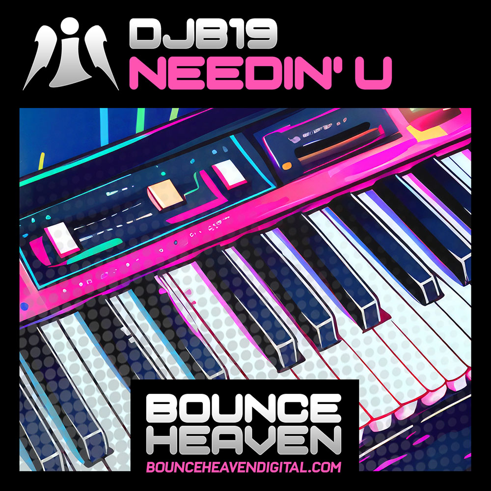 DJB19 - Needin U