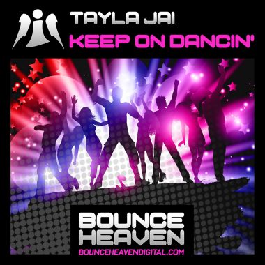 Tayla Jai - Keep On Dancin'