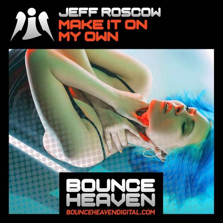 Jeff Roscow - Make It On My Own