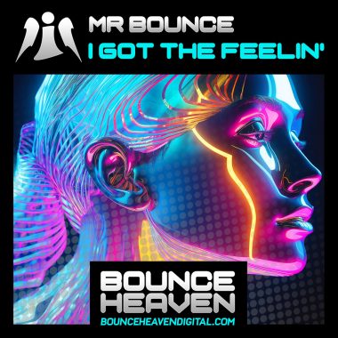 Mr Bounce - I Got the Feelin'