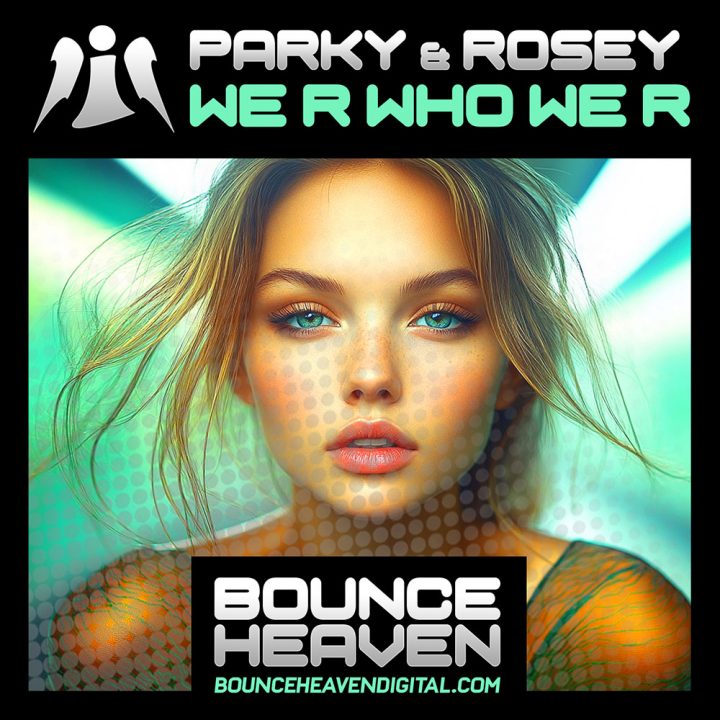 Parky & Rosey - We R Who We R