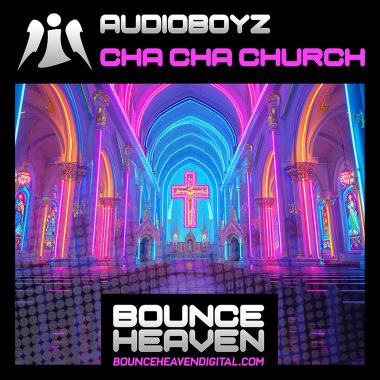 Audioboyz - Cha Cha Church