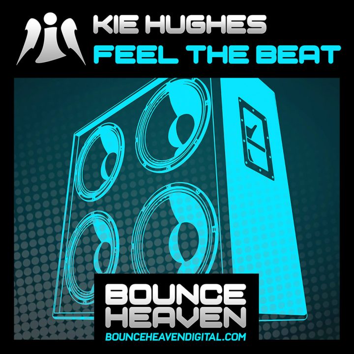 Kie Hughes - Feel The Beat