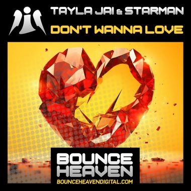 Tayla Jai & Starman - Don't Wanna A Love