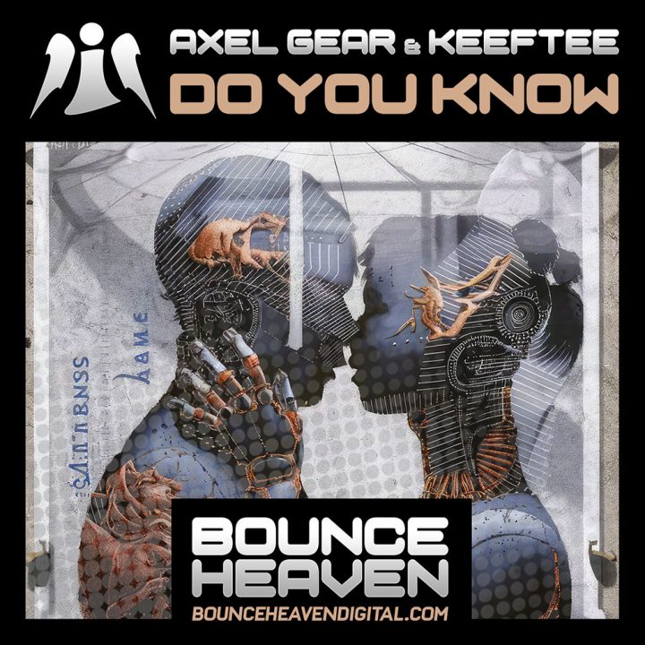 Axel Gear & KeefTee - Do You Know