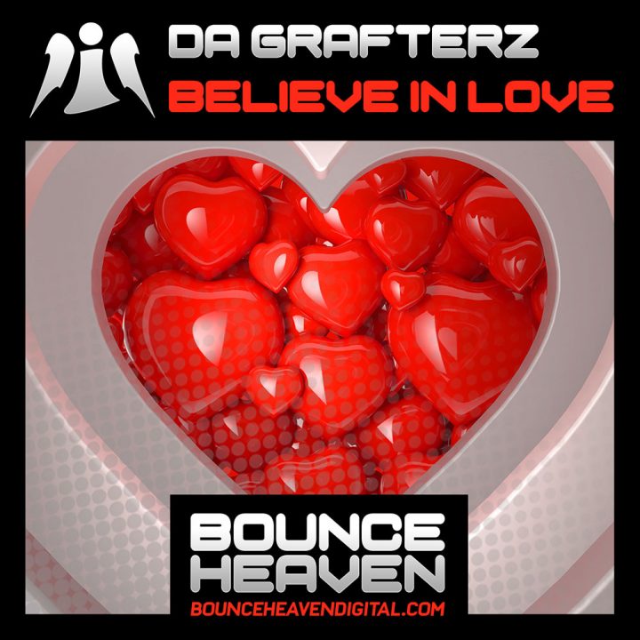 Da Grafterz - Believe In Love