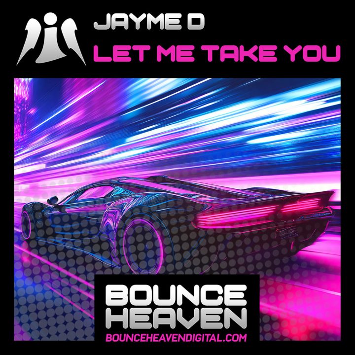 Jayme D - Let Me take You