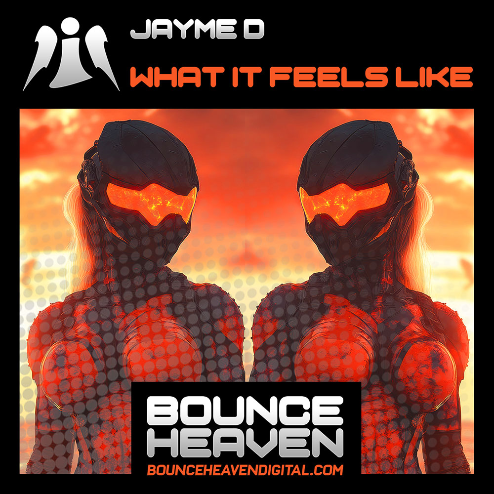 Jayme D - What It Feels Like