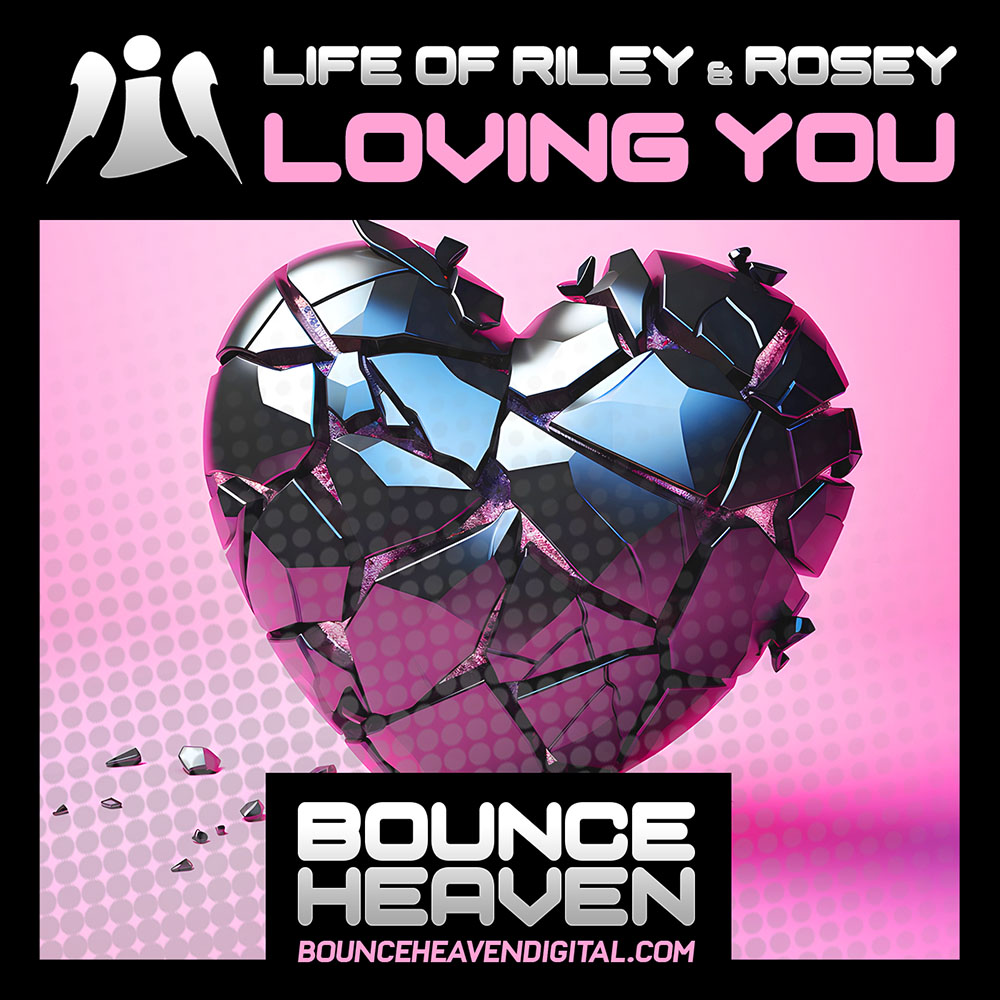 Life Of Riley & Rosey - Loving You