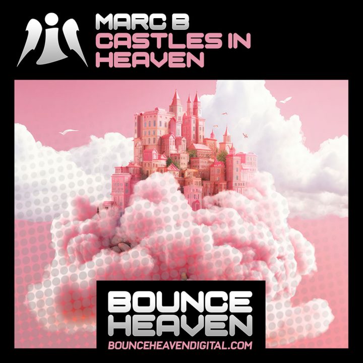 Marc B - Castles In Heaven