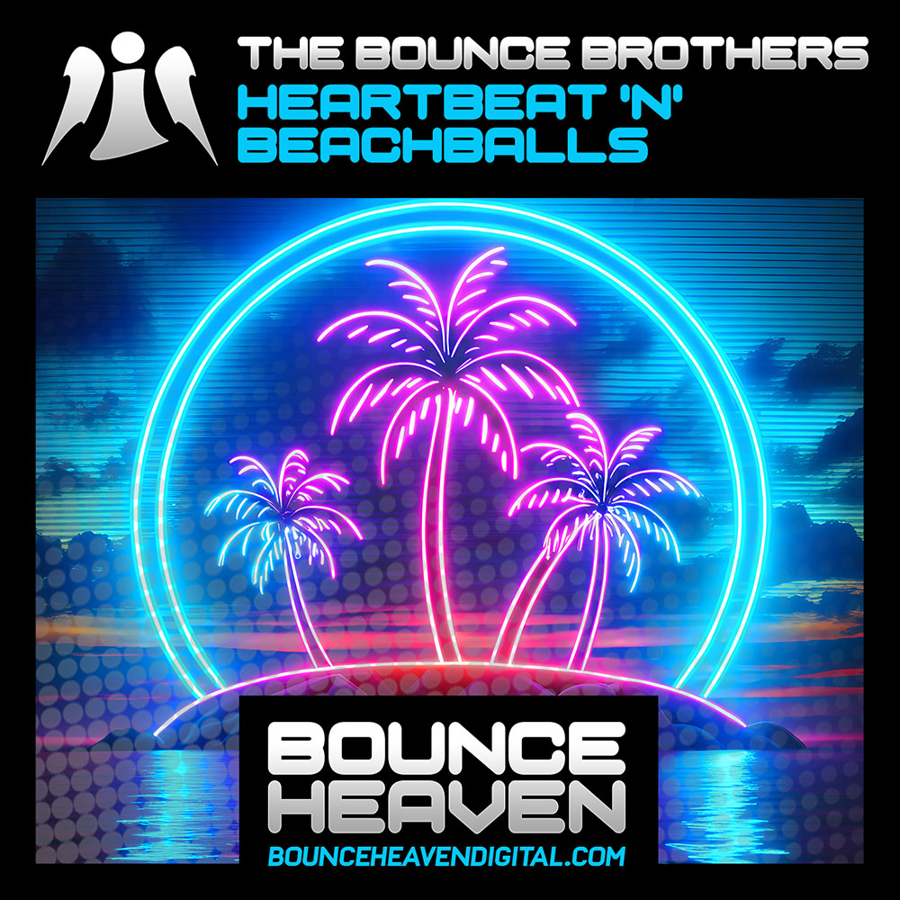 The Bounce Brothers - Heartbeat 'N' Beachballs