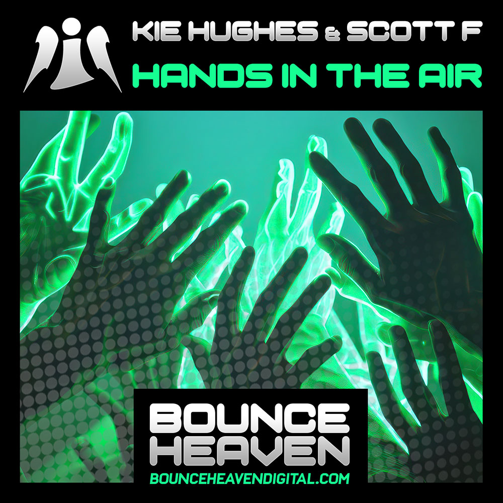 Kie Hughes & Scott F - Hands In the Air
