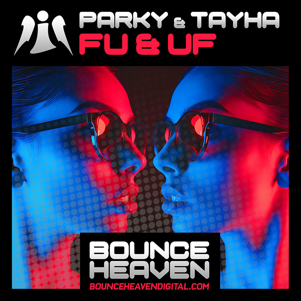 Parky & Tayha - FU & UF