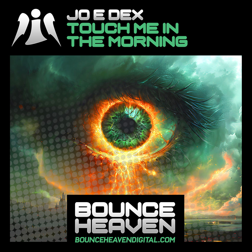 Jo E Dex - Touch Me In The Morning