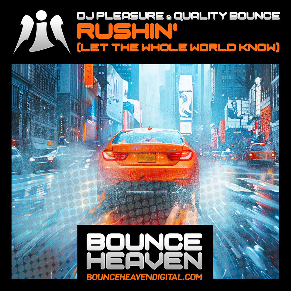 DJ Pleasure & Quality Bounce - Rushin