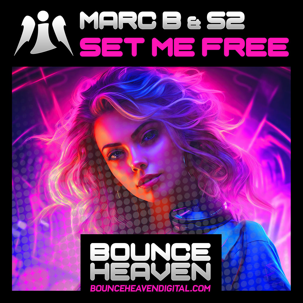 Marc B & S2 - Set Me Free