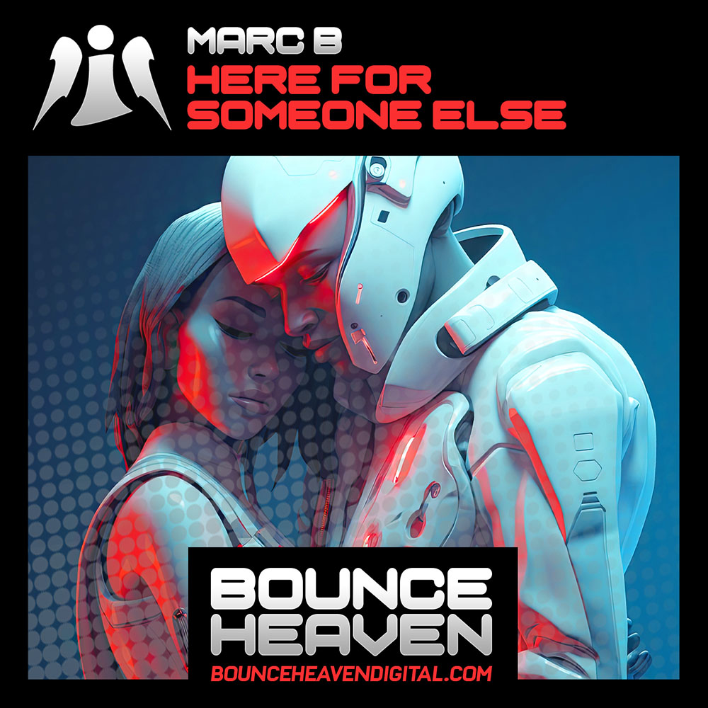 Marc B - Here For Someone Else