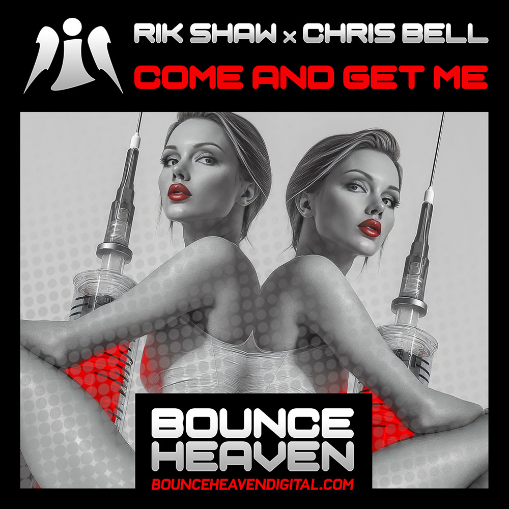 Rik Shaw x Chris Bell - Come And Get Me
