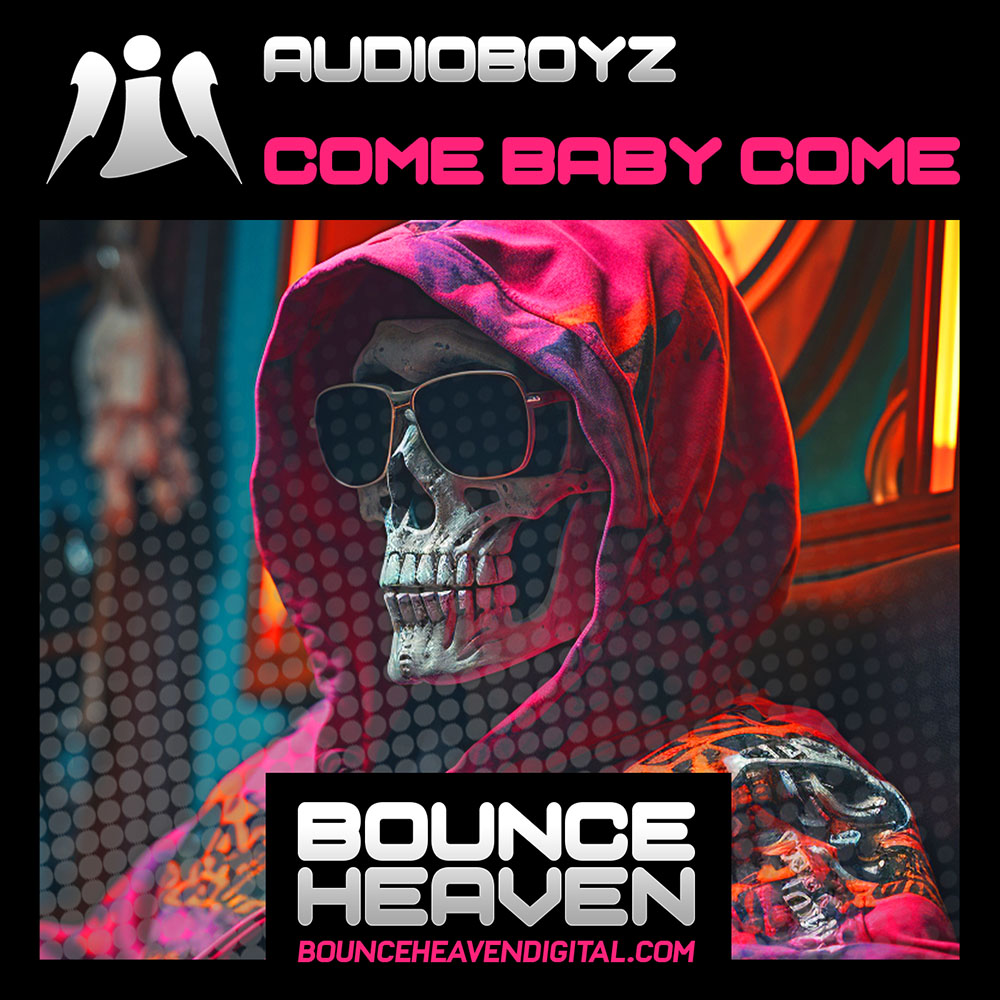 AudioBoyz – Come Baby Come