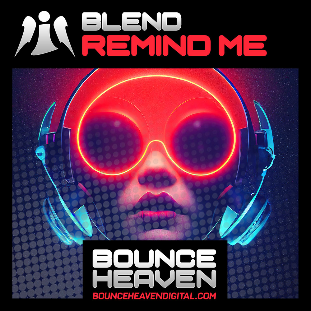 Blend - Remind Me