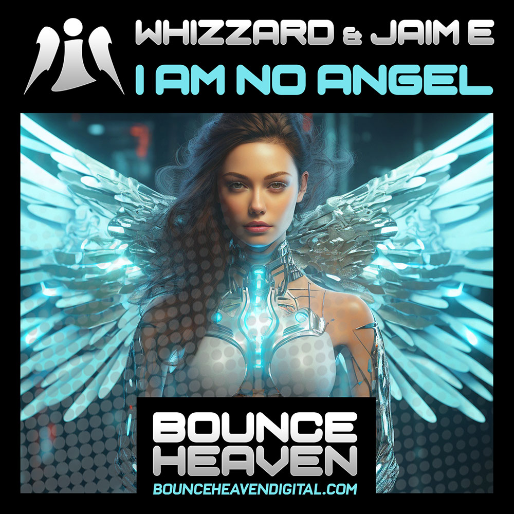 Whizzard & Jaim E - I Am No Angel