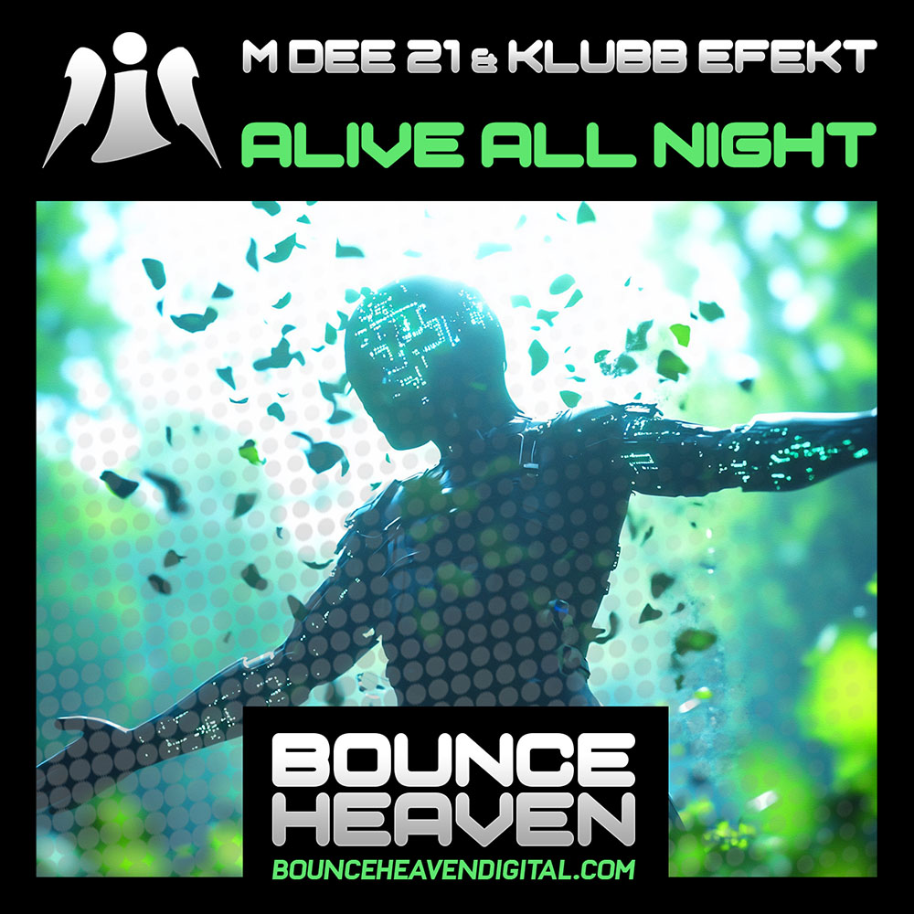 M DEE 21 & Klubb Efekt - Alive All Night