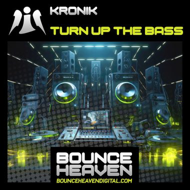 Kronik - Turn Up The Bass