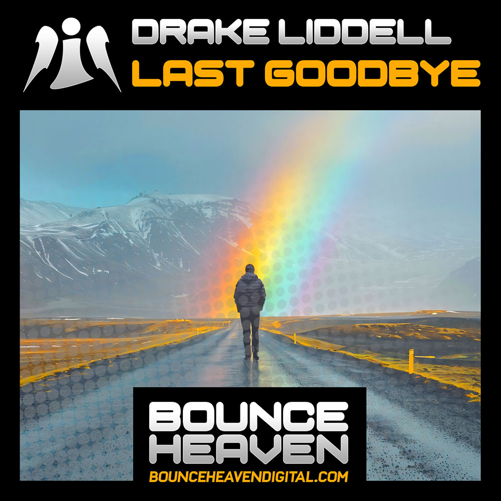 Drake Liddell - Last Goodbye