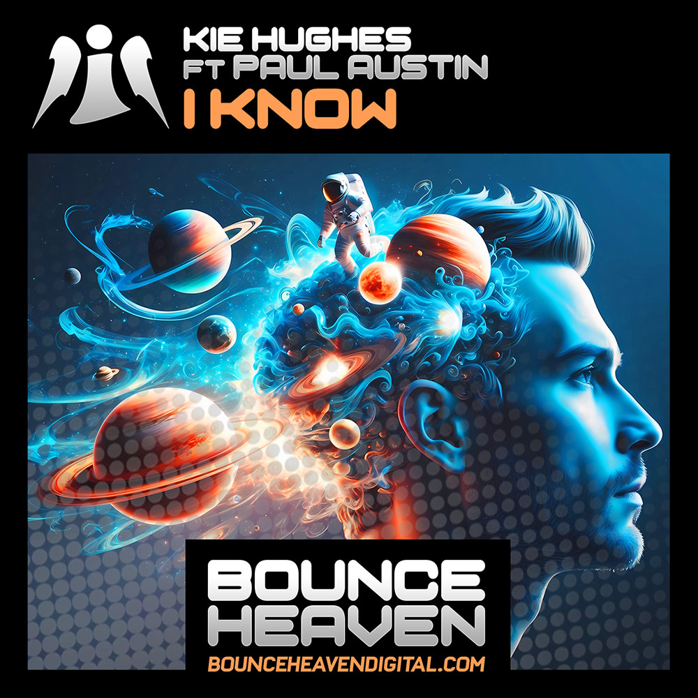 Kie Hughes Ft Paul Austin - I Know